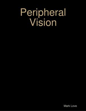 Cover of the book Peripheral Vision by John Ford