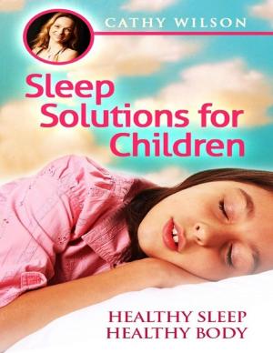 Book cover of Sleep Solutions for Children: Healthy Sleep Healthy Body