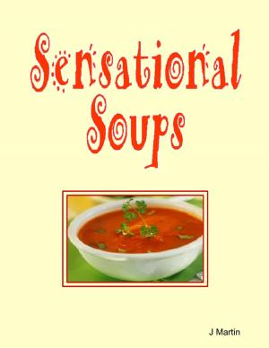 Cover of the book Sensational Soups by Rebecca Stevenson