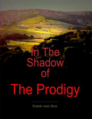 Cover of the book In the Shadow of the Prodigy by Angie Lindsay
