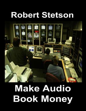 Cover of the book Make Audio Book Money by Rock Page