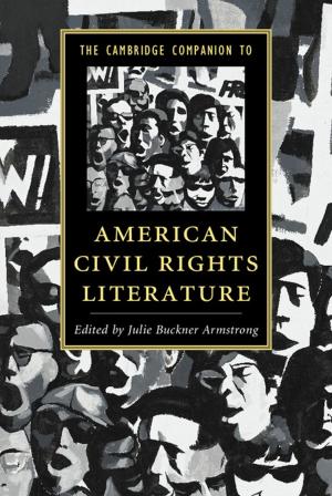 Cover of the book The Cambridge Companion to American Civil Rights Literature by Ritsert C. Jansen