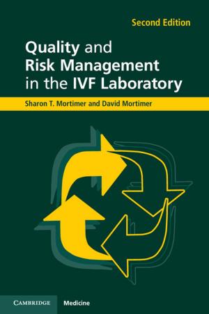 Cover of the book Quality and Risk Management in the IVF Laboratory by T. W. Fraser Russell, Norman J. Wagner, Anne Skaja Robinson