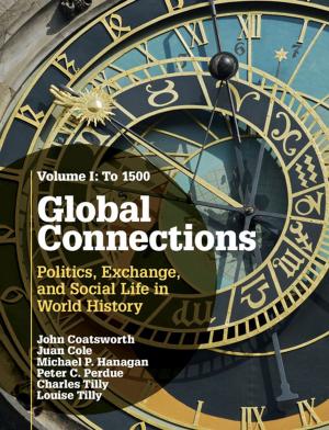 Book cover of Global Connections: Volume 1, To 1500