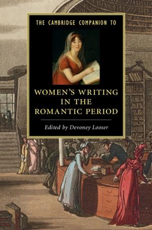Cover of the book The Cambridge Companion to Women's Writing in the Romantic Period by Elisabeth Krimmer