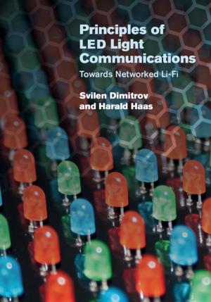 Cover of the book Principles of LED Light Communications by Manu Paranjape