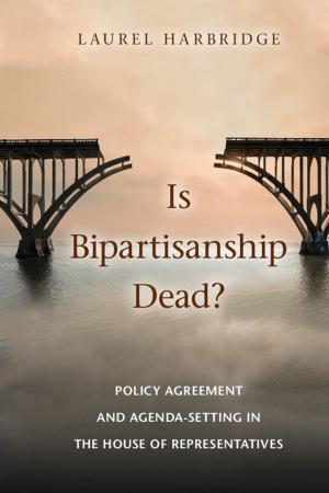 Cover of the book Is Bipartisanship Dead? by Phil Harris