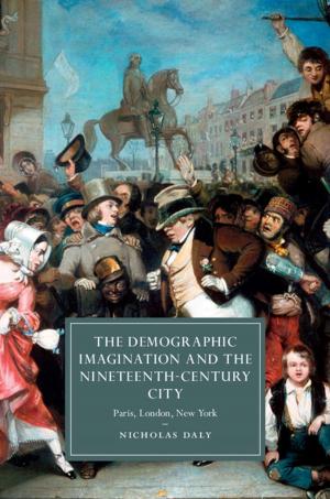 Book cover of The Demographic Imagination and the Nineteenth-Century City