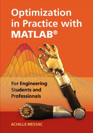 Cover of the book Optimization in Practice with MATLAB® by Ashley Thomas Lenihan