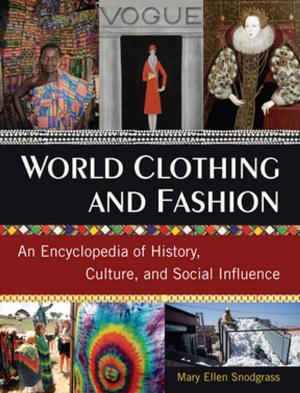 Cover of the book World Clothing and Fashion by Mona Bhan