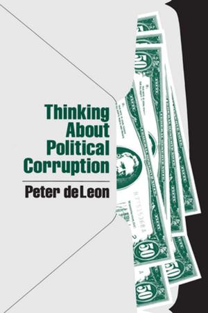 Cover of the book Thinking About Political Corruption by Sheldon Ekland-Olson