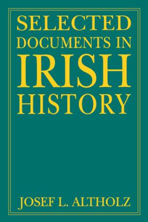 Cover of the book Selected Documents in Irish History by Basil Williams