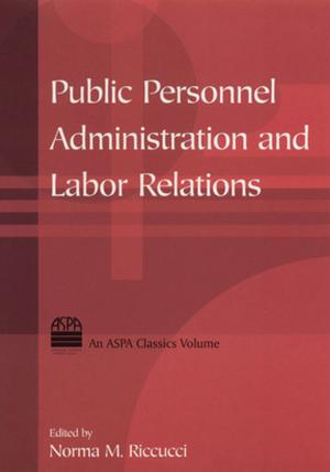 Cover of the book Public Personnel Administration and Labor Relations by Monica Costa