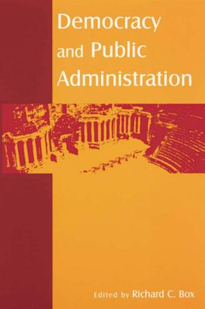 Cover of the book Democracy and Public Administration by Austra Reinis
