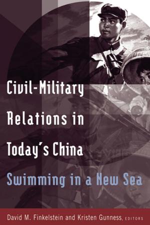 Cover of the book Civil-military Relations in Today's China: Swimming in a New Sea by 