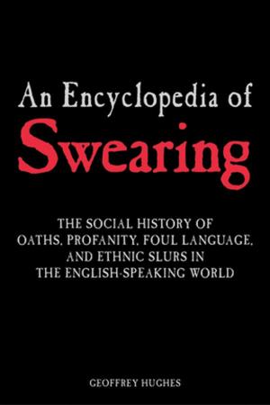 Cover of the book An Encyclopedia of Swearing by Francois Caron