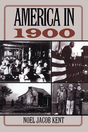Cover of the book America in 1900 by James J. Kennelly