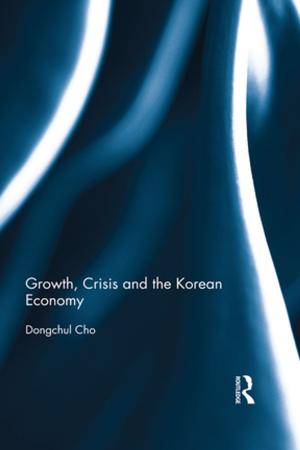 Cover of the book Growth, Crisis and the Korean Economy by Giles E. M. Gasper, Svein H. Gullbekk