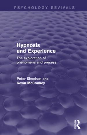 Cover of the book Hypnosis and Experience (Psychology Revivals) by Michele Capriati