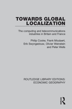 Cover of the book Towards Global Localization by Sam Davies, Lex Heerma van Voss, Klaus Weinhauer, David de Vries, Lidewij Hesselink, Colin J. Davis