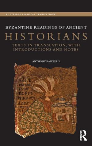 Cover of the book Byzantine Readings of Ancient Historians by Jayne Bartlett