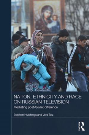 Cover of the book Nation, Ethnicity and Race on Russian Television by Laura Olson