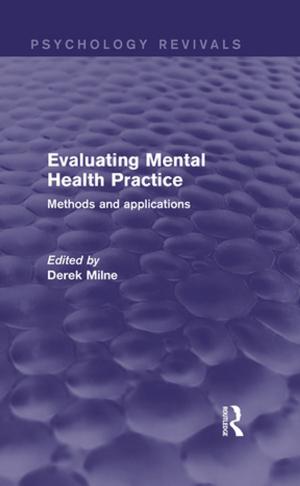 Cover of the book Evaluating Mental Health Practice (Psychology Revivals) by Franklin Roosevelt