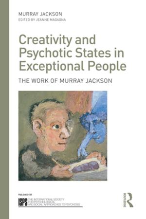 Book cover of Creativity and Psychotic States in Exceptional People