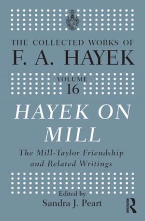 Cover of the book Hayek On Mill by Marie-Claire Cordonier Segger