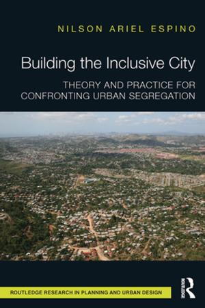 Cover of the book Building the Inclusive City by Kelly G. Shaver