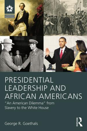 Cover of the book Presidential Leadership and African Americans by Juline Mills, Rob Law