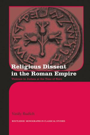 Cover of the book Religious Dissent in the Roman Empire by Julie Tieberghien