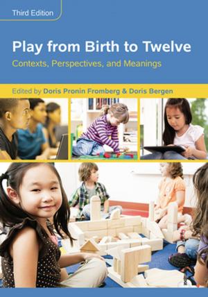 Cover of the book Play from Birth to Twelve by Celia E. Schultz, Allen M. Ward, F. M. Heichelheim, C. A. Yeo