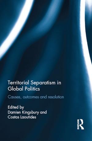 Cover of the book Territorial Separatism in Global Politics by Hugh Honour