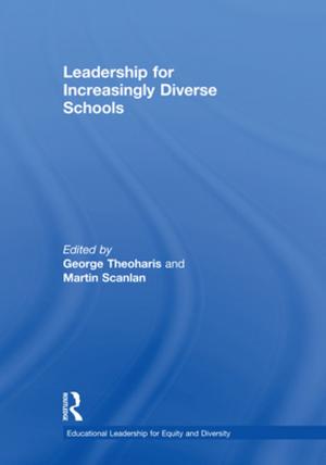 Cover of the book Leadership for Increasingly Diverse Schools by Judith Farquhar