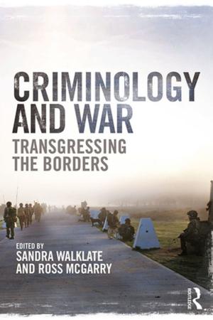 Cover of the book Criminology and War by Mark Rivett, Eddy Street