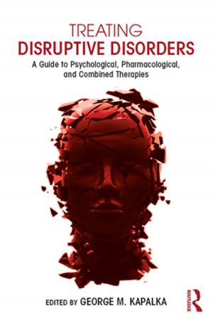 Cover of the book Treating Disruptive Disorders by Oric Bates