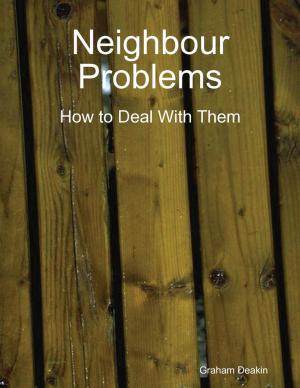 Cover of the book Neighbour Problems by Dee Woolridge, Eeva Lancaster