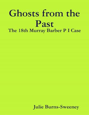 Book cover of Ghosts from the Past: The 18th Murray Barber P I Case