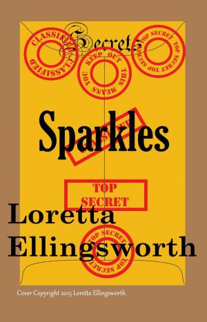 Cover of the book Sparkles by Loretta Ellingsworth
