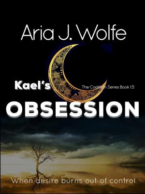 Cover of the book Kael's Obsession by Adrianne James