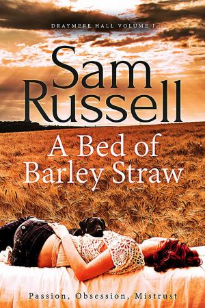 Cover of the book A Bed of Barley Straw by A.T. Brennan
