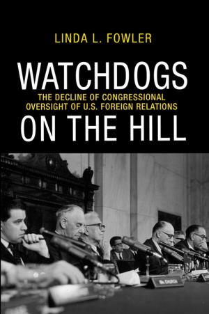 Cover of the book Watchdogs on the Hill by Daniel Stedman Jones