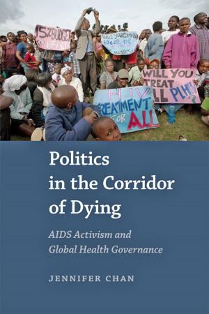 Cover of the book Politics in the Corridor of Dying by Elizabeth E. Houser, MD, Stephanie Riley Hahn, PT