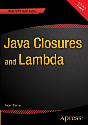 Cover of the book Java Closures and Lambda by Riaz Ahmed