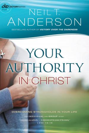 Cover of the book Your Authority in Christ (Victory Series Book #7) by Jeff VanVonderen