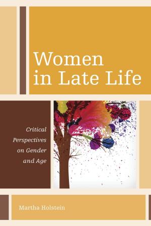 Cover of the book Women in Late Life by Peter Eisner, Philip Brenner