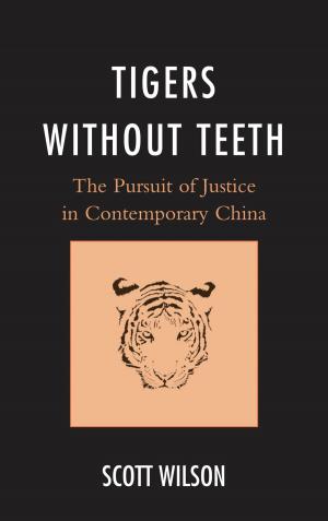 Cover of the book Tigers without Teeth by David M. Blades, Joseph M. Siracusa, Deputy Dean of Global Studies, The Royal Melbourne Institute of Technology University