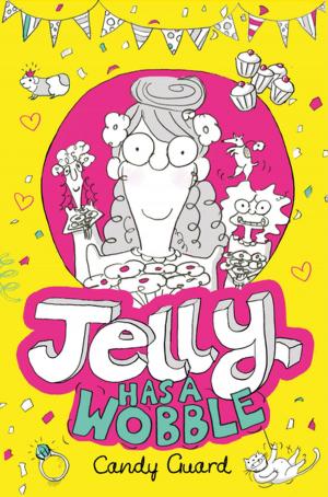 Cover of the book Jelly Has a Wobble by Julie Sykes