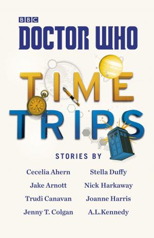 Book cover of Doctor Who: Time Trips (The Collection)